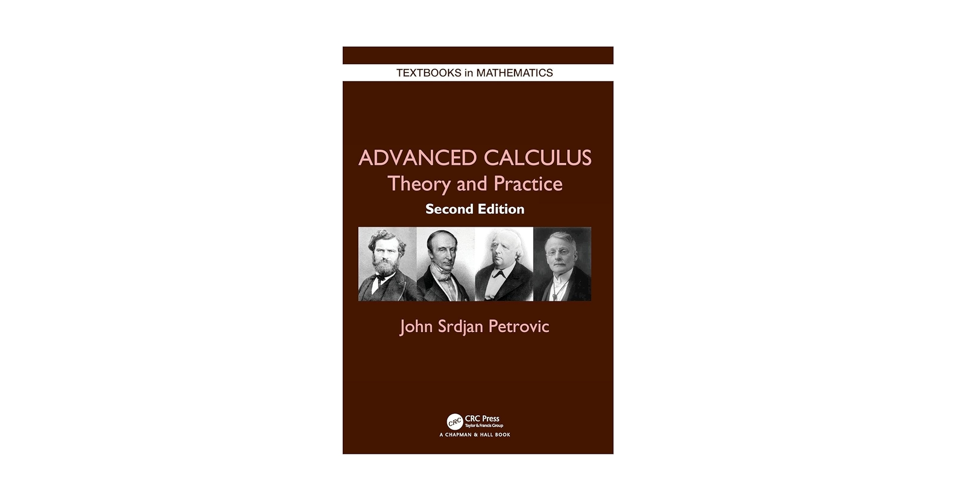 その他 ADVANCED CALCULUS: A Friendly Approach Advanced Calculus: A Differential Forms Approach (Modern