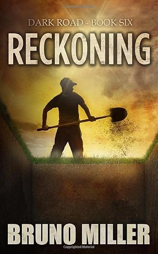 Reckoning: A Post-Apocalyptic Survival series (Dark Road)