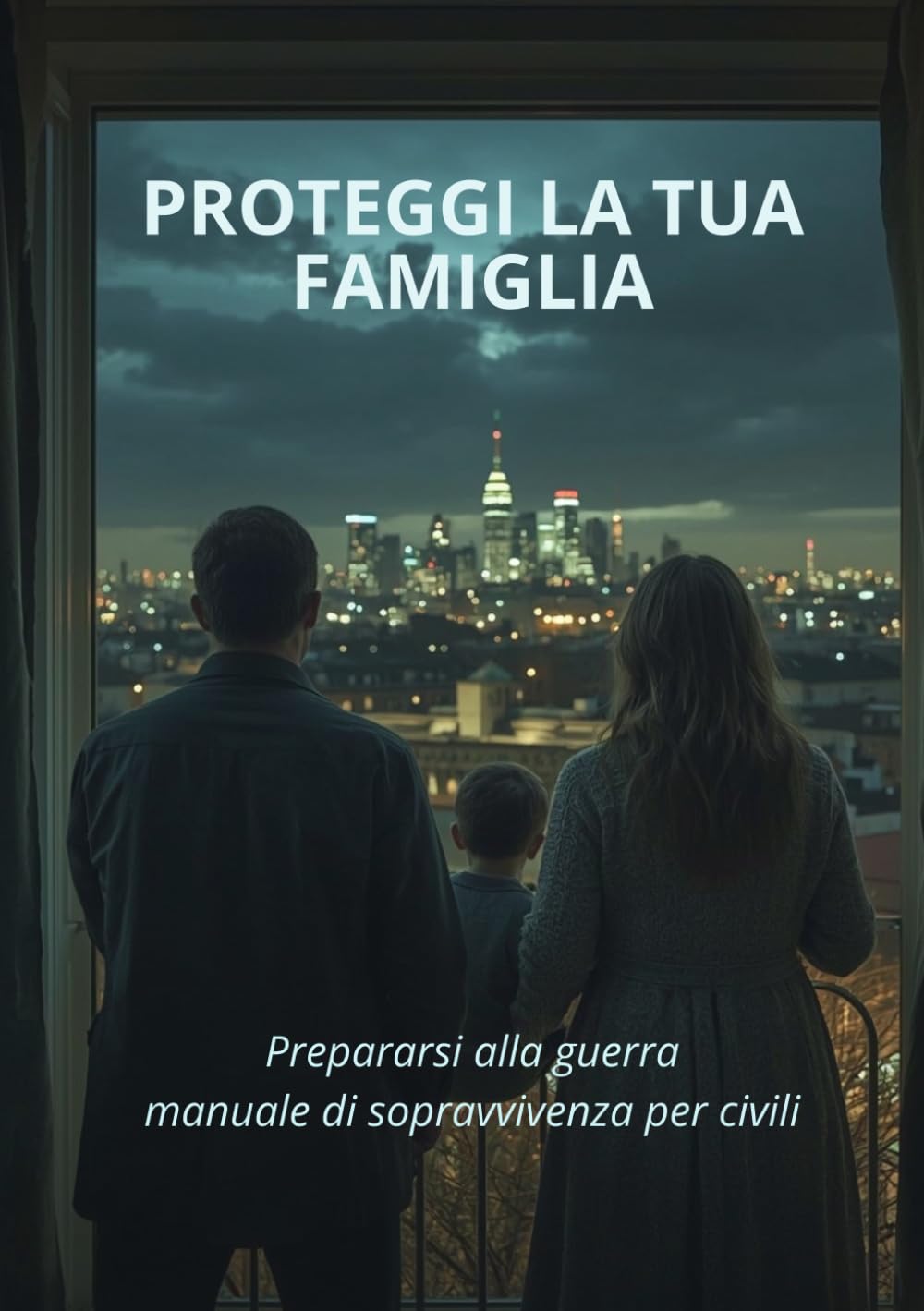 Come proteggere la tua famiglia: piano di emergenza, casa sicura, scorte, comunicazioni e primo soccorso