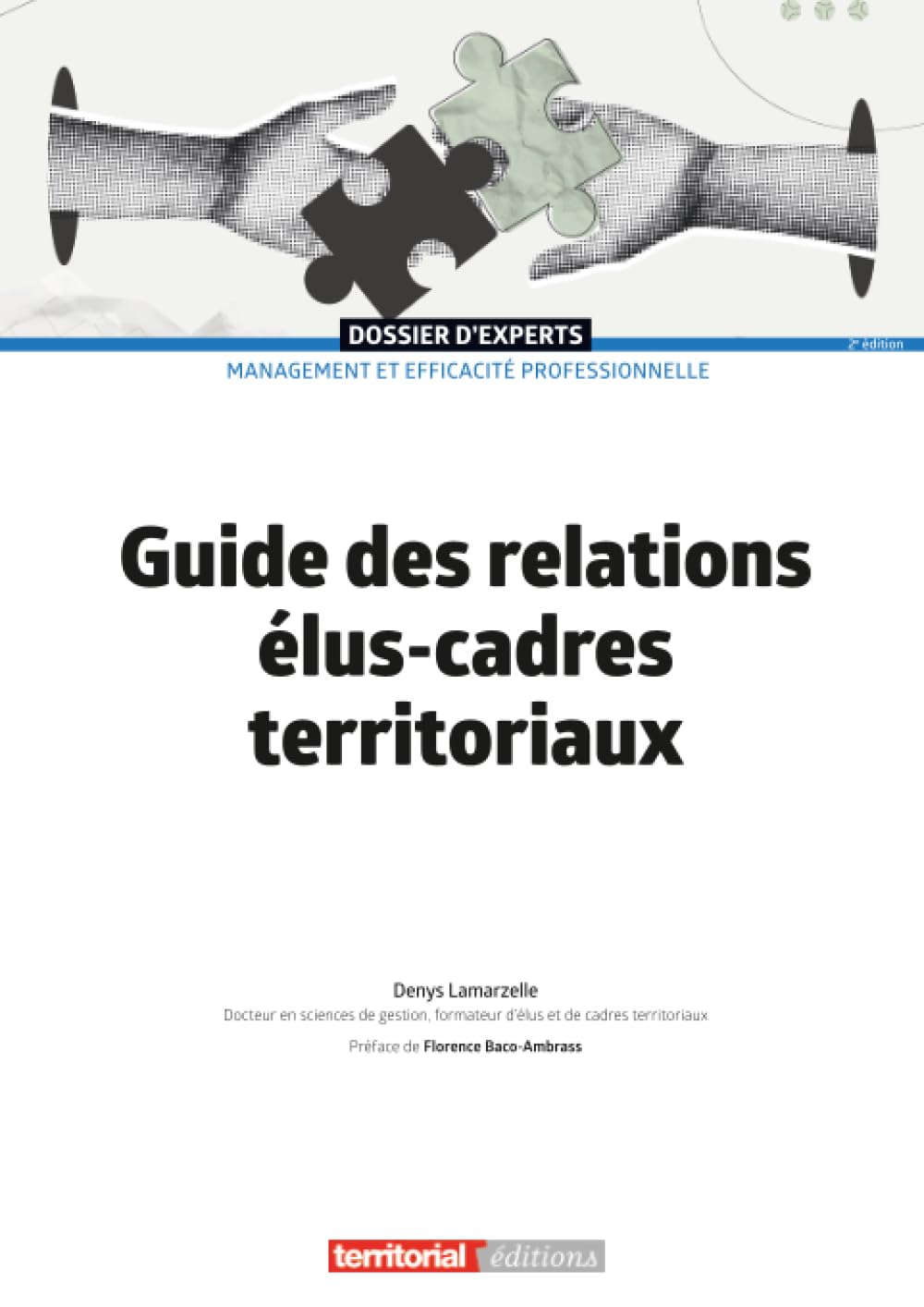 Guide des relations élus-cadres territoriaux (Dossier d'experts)