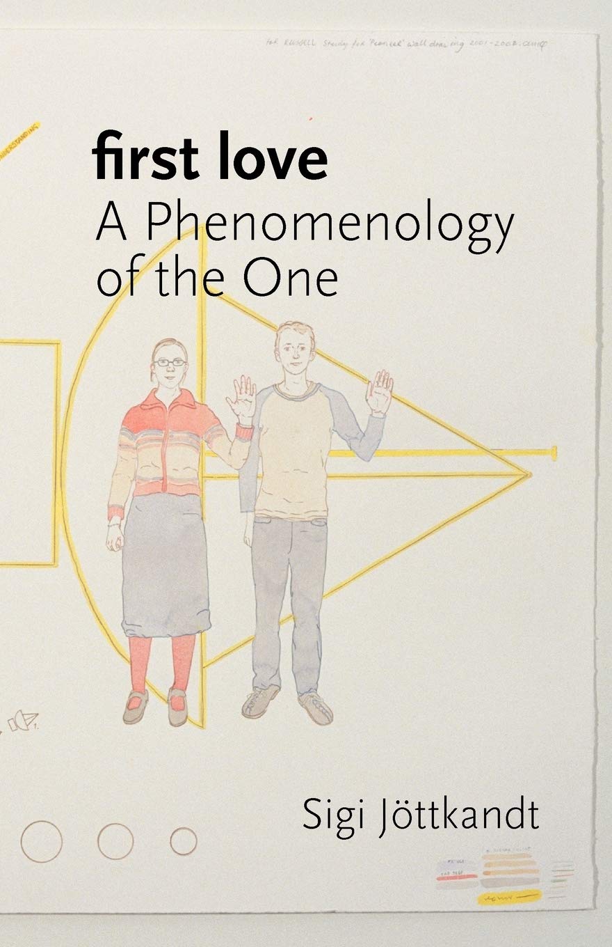 Buy First Love: A Phenomenology of the One — BookShops.in
