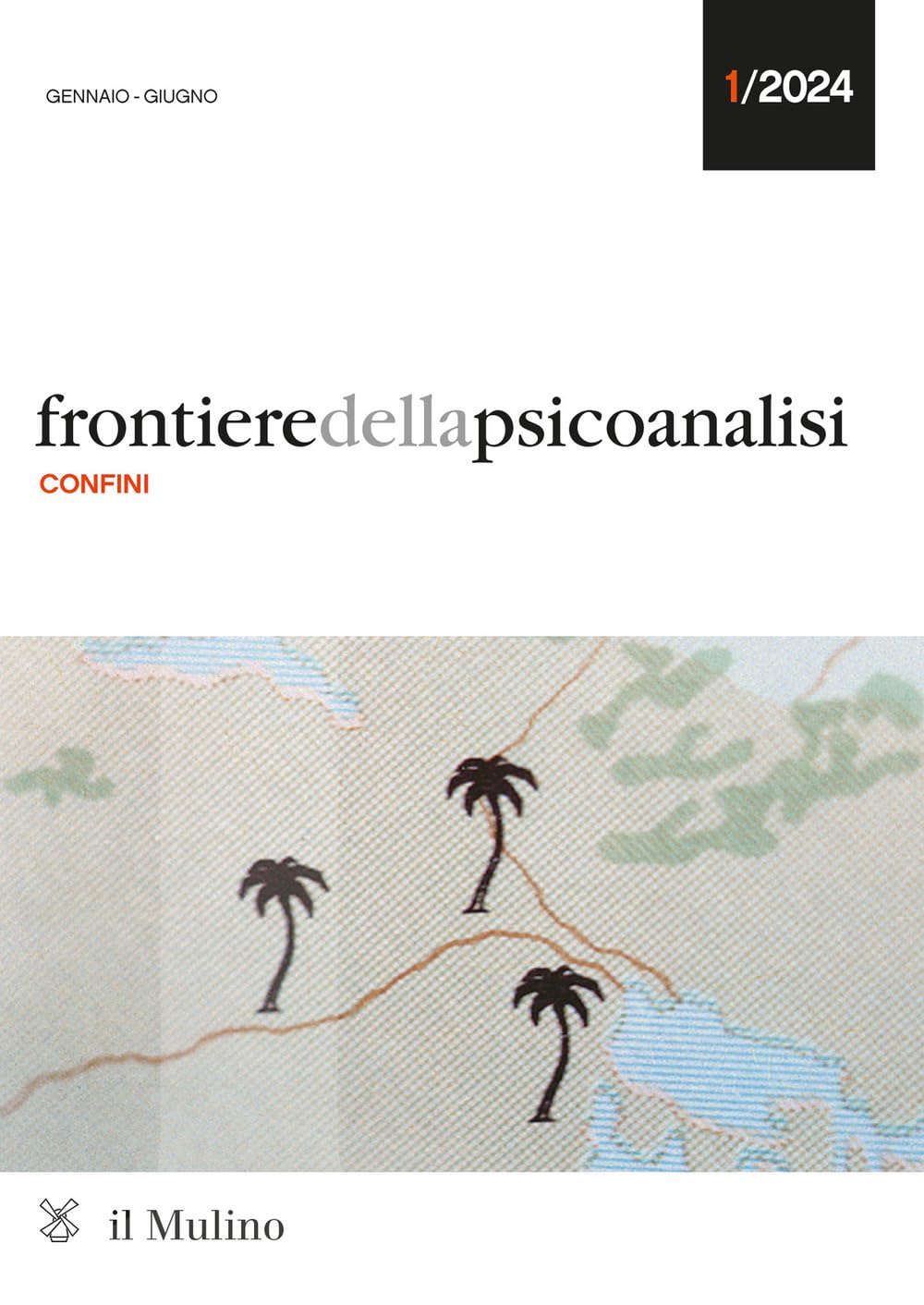 Frontiere Della Psicoanalisi. Confini (2024) (Vol. 1) - 4