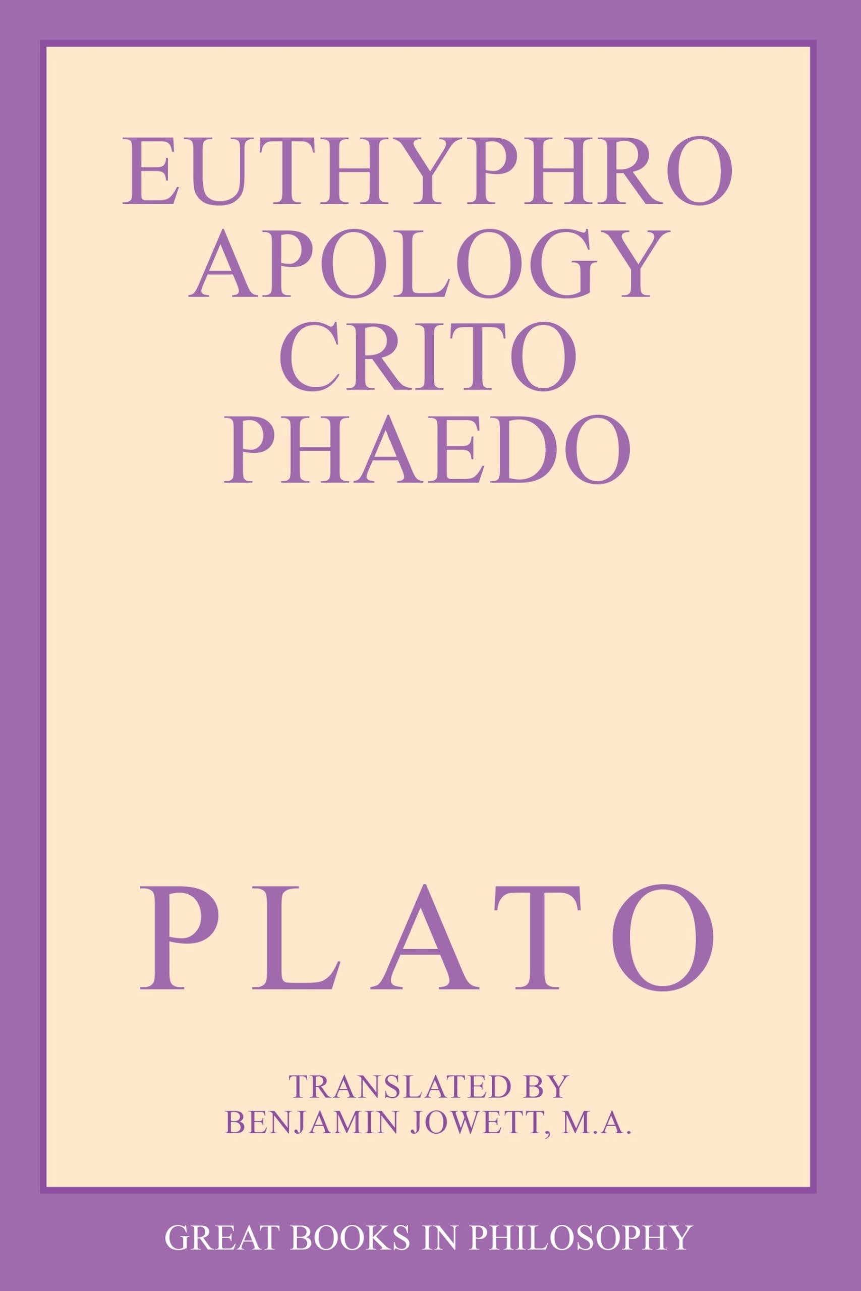 Euthyphro, Apology, Crito, Phaedo (Great Books in Philosophy)