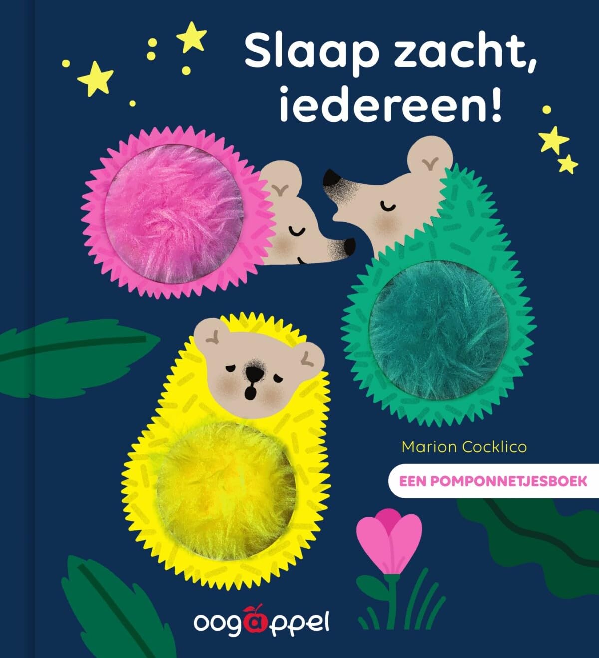 Slaap zacht, iedereen!: een pomponnetjesboek