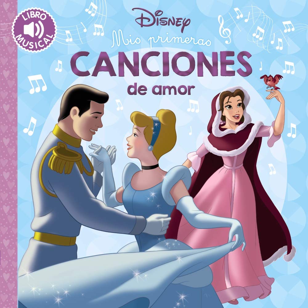 Mis primeras canciones de amor (Hachette INFANTIL - DISNEY - Prescolar)