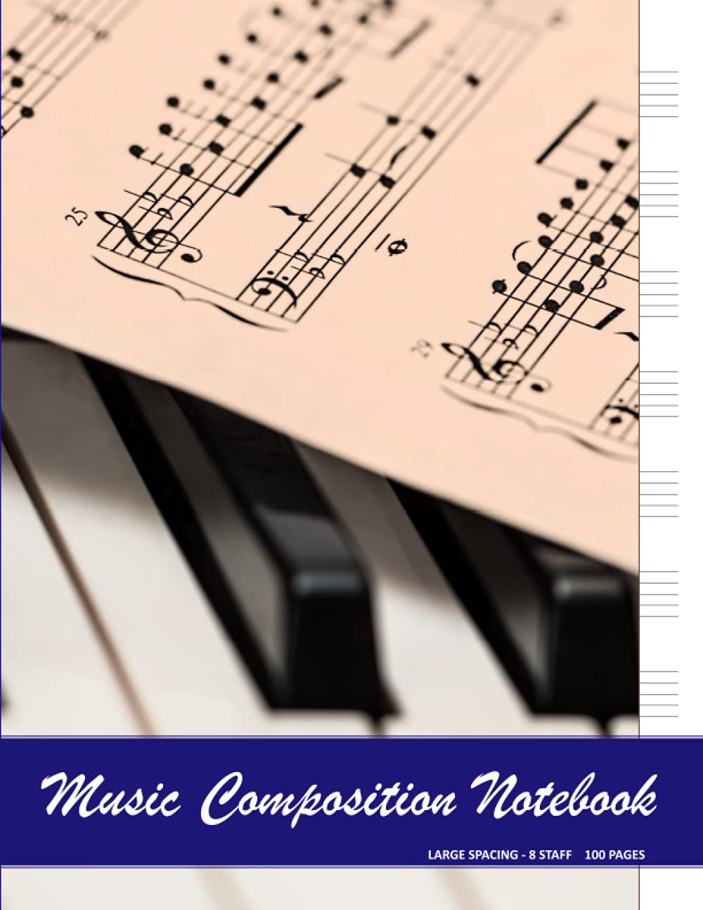 Blank Sheet Music Notebook: Music Manuscript Paper / Music Composition Notebook / Notebook for Musicians / Staff Paper / Wide Spacing / 8 Stave / 100 pages / Music Gifts (Music and Songwriting)