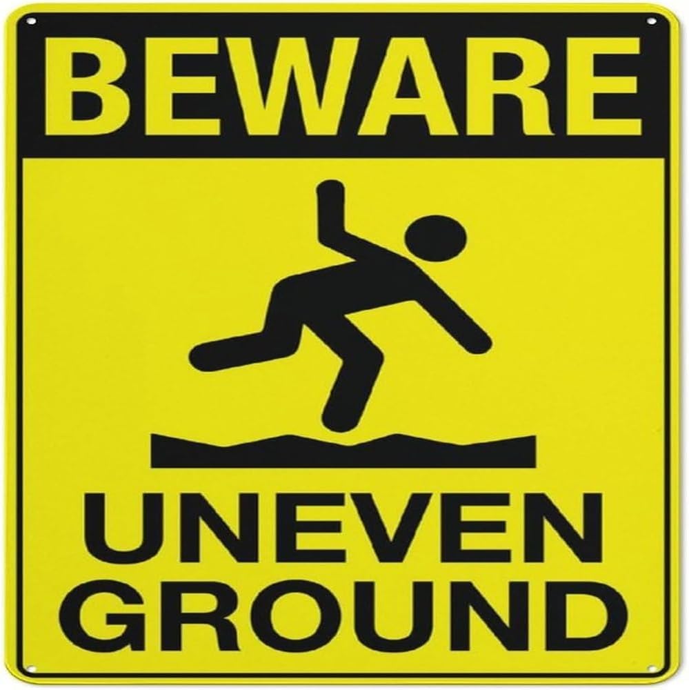 Beware Uneven Ground Metal Tin Sign Aluminum Warning Signs For Indoor & Outdoor Yard Lawn Sign Decor 8x12 inch