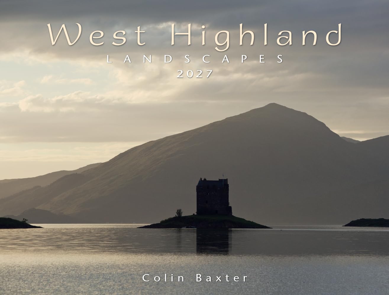 2027 Scotland Calendar: West Highland Landscapes – Wall Calendar – Month to View – 12 Months