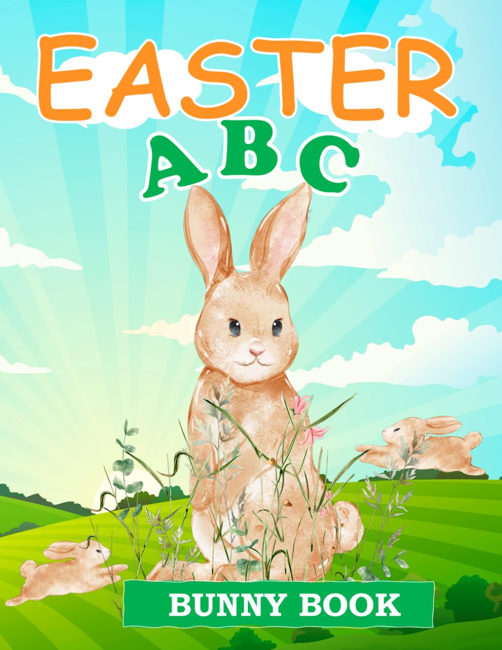 ABC Easter Bunny Book: Alphabet Workbook For Toddlers With Coloring And Letter Puzzles