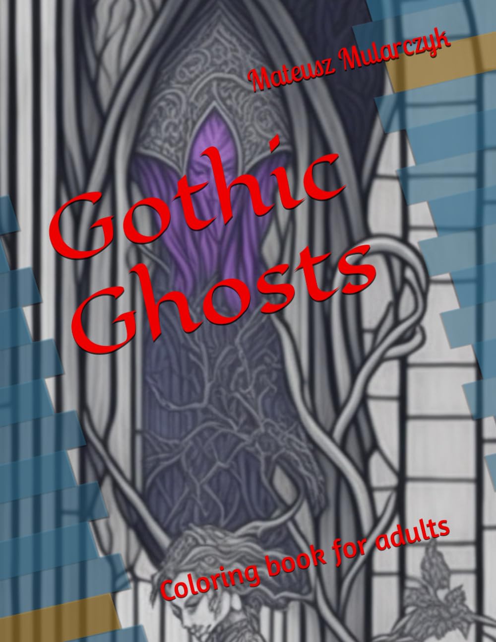 Gothic Ghosts: Coloring book for adults