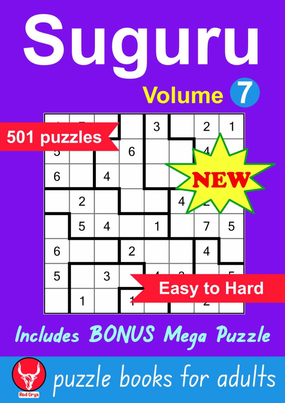 Suguru Puzzle Book For Adults: 501 Easy to Hard Puzzles, Volume 7, 8x8 to 12x12 Grids, Mathematical Logic Brain Teaser Games