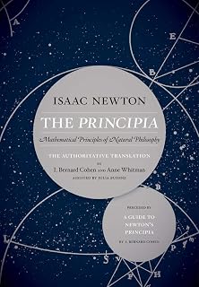 Newton's Principia: Authoritative Translation & Guide - Mathematical Principles of Natural Philosophy