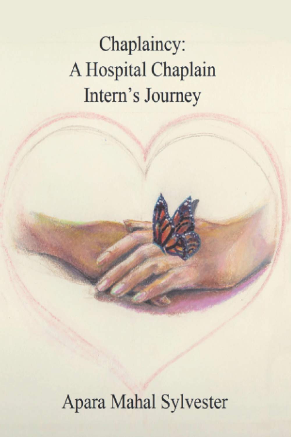 Chaplaincy: A Hospital Chaplain Intern's Journey