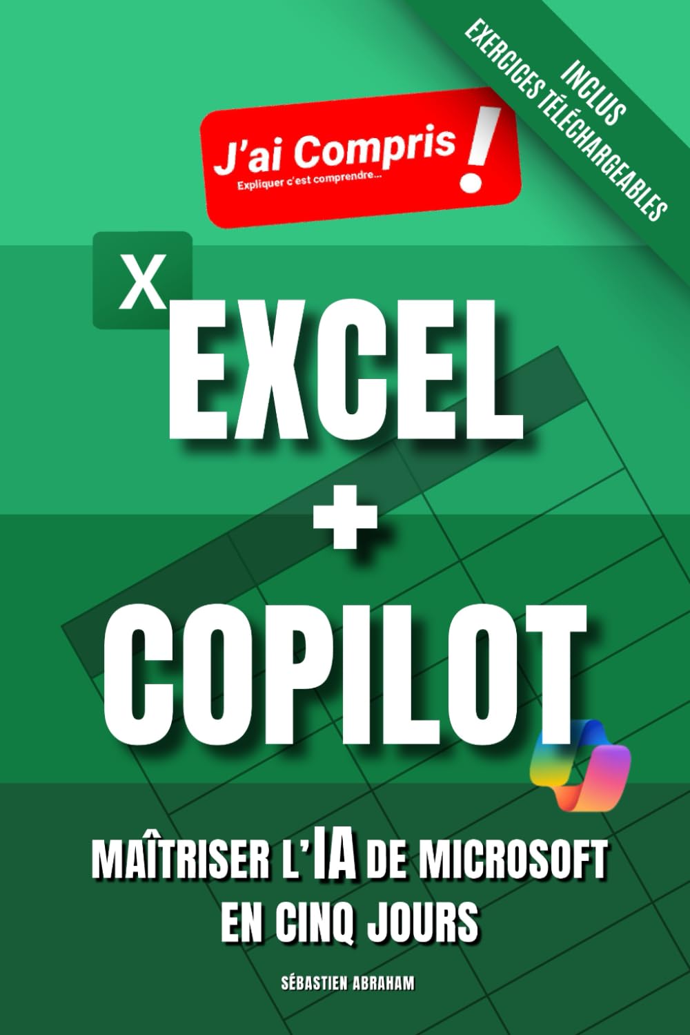 Couverture — Excel + Copilot — Maîtriser l'IA de Microsoft