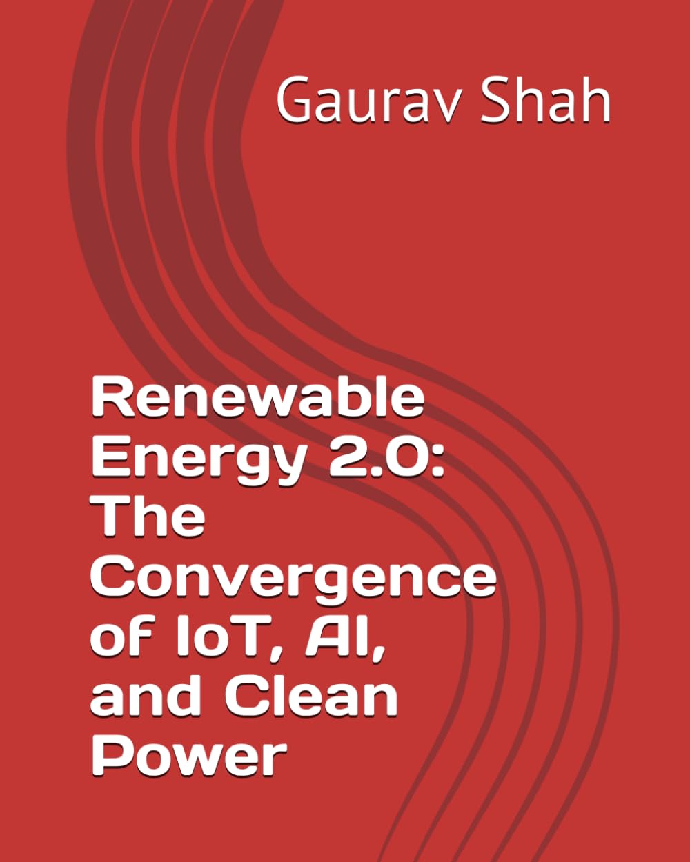 Renewable Energy 2.0: The Convergence of IoT, AI, and Clean Power