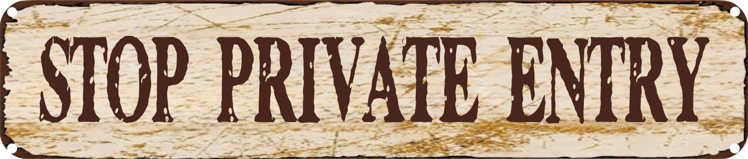 Vintage Tin Sign Retro Metal Wall Decor STOP PRIVATE ENTRY Rustic Aluminum Plaque for Home,Bar,Kitchen,Garage,Man Cave 4x16 Inch