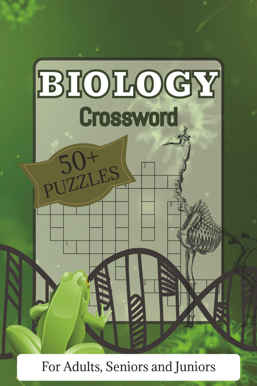 Biology Crossword Puzzle Book: 60 Crossword Puzzles about Anatomy, Plants and More | 6x9 Inches, 120 Pages | Solutions Included