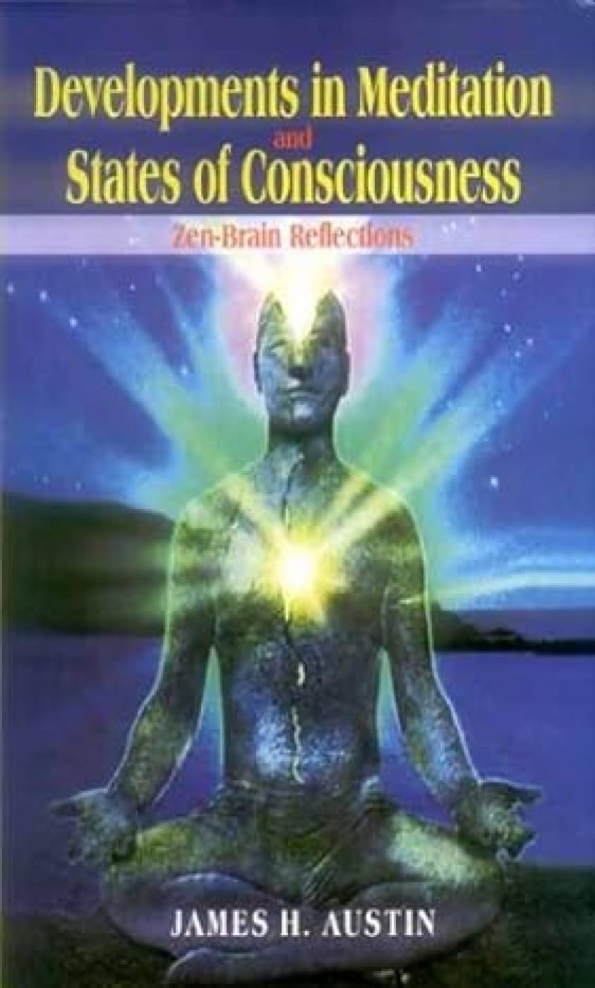 Development in Meditation and State of Consciousness: Zen Brain Reflections      Hardcover – September 30, 2008