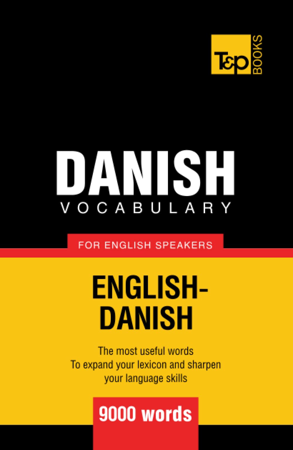 Danish vocabulary for English speakers - 9000 words (American English Collection)