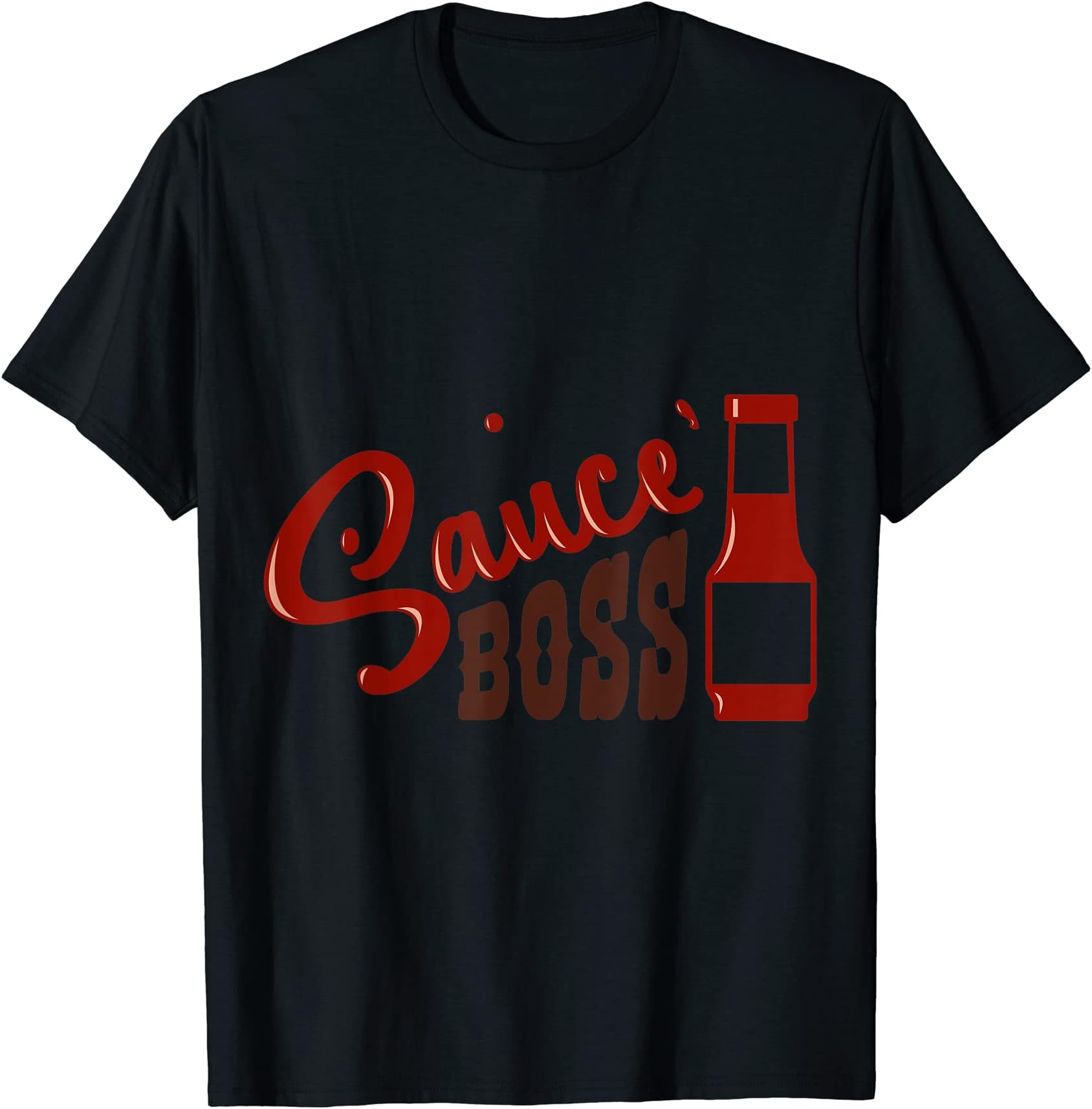 The Sauce Boss T-Shirt T-Shirt