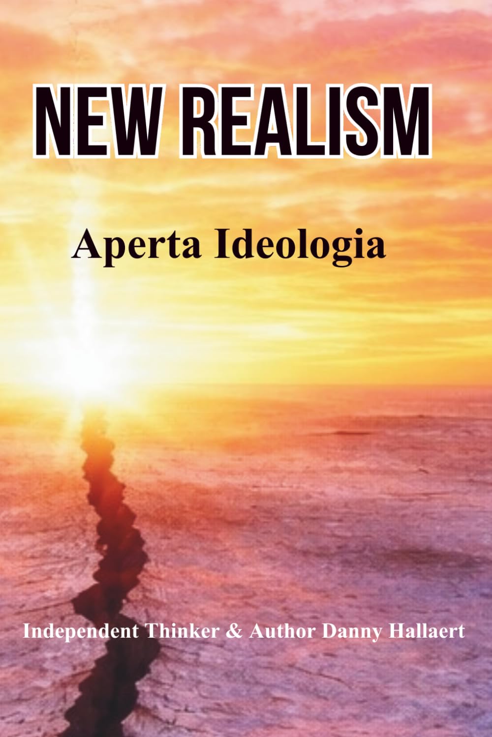 New Realism: Aperta Ideologia (Open Ideology)