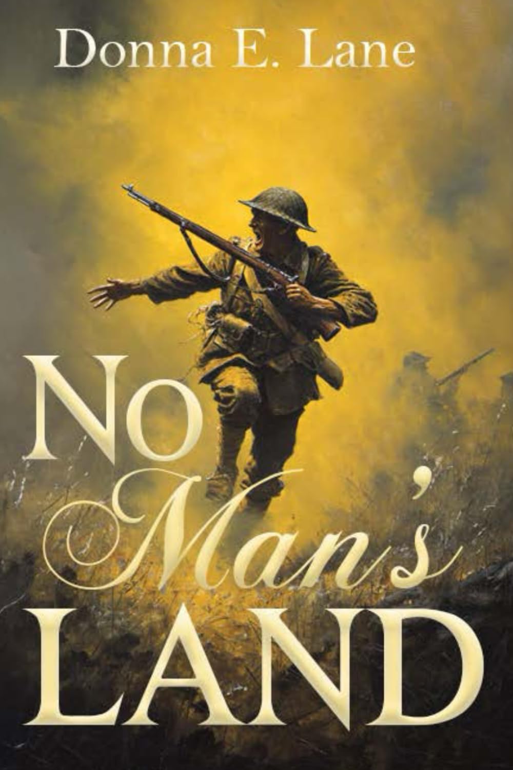 No Man's Land: This Hallowed Ground Book Three: 3
