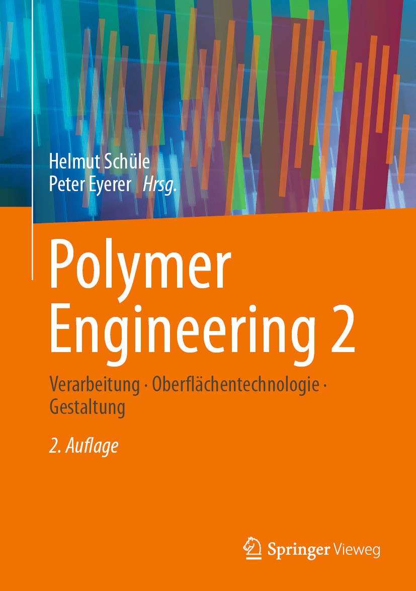 Polymer Engineering 2 ouvrage de référence pour maîtriser la transformation des polymères