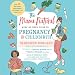 The Mama Natural Week-by-Week Guide to Pregnancy and Childbirth