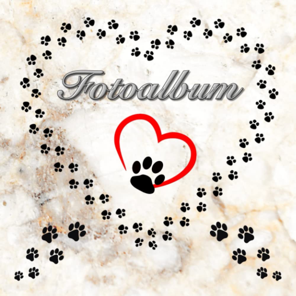 Independently published Fotoalbum für Hunde Katzen Haustiere Geschenkidee Hundeliebhaber Katzenliebhaber Züchterbuch Hundeverein Katzenverein Photo Album Foto Tagebuch Welpen ... Fellnasen Marmor 04 (German Edition)
