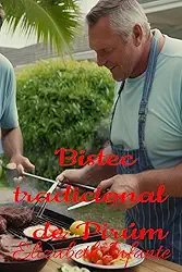 Bistec tradicional de Pirúm: Sumérgete en una historia que combina la riqueza de la cocina: (Spanish Edition)