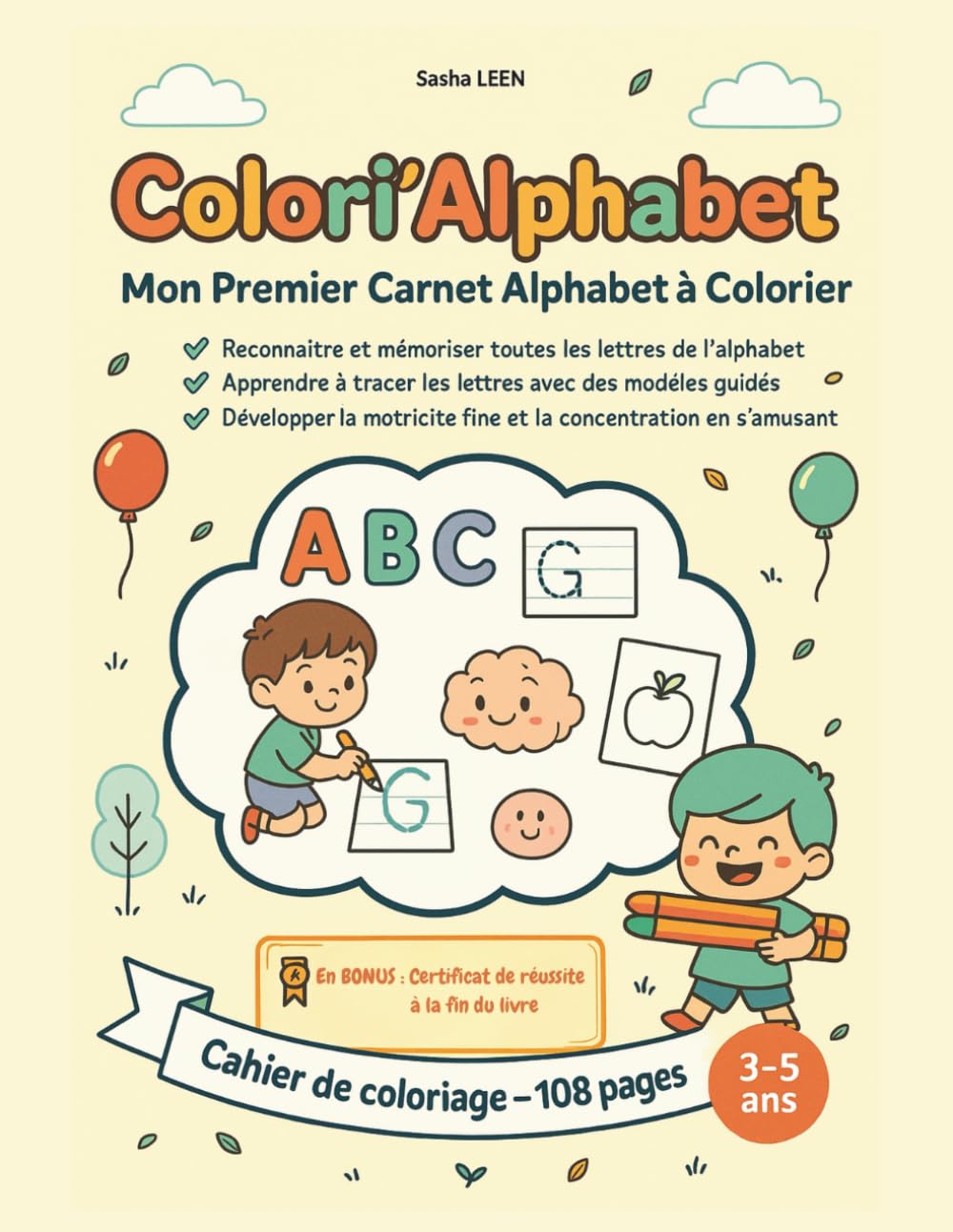 Colori’Découvertes : Colori’Alphabet: Mon Carnet Éducatif à Colorier Cahier (Colori'Découvertes livres de coloriages éducatif)