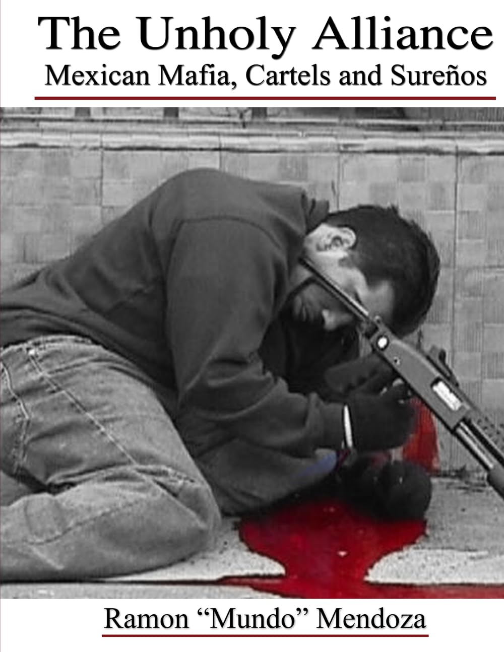 The Unholy Alliance - Mexican Mafia, Cartels and Sureños