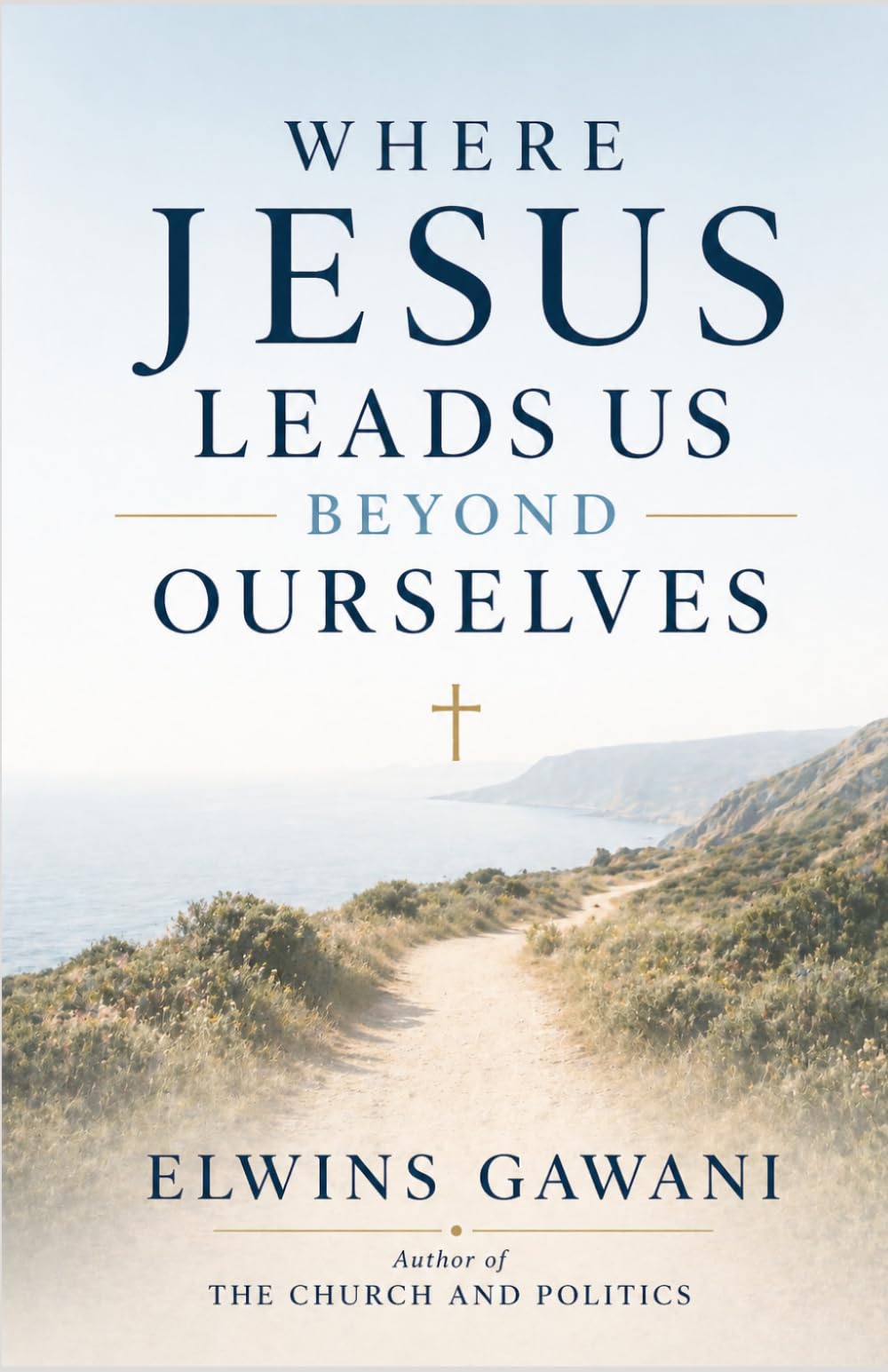 Where Jesus Leads Us Beyond Ourselves