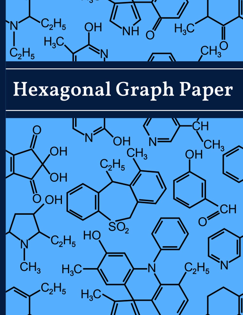 Hexagonal Graph Paper: Hexagonal Graph Paper Notebook with 1/4 Inch Hexagons for Chemistry and Biochemistry Students