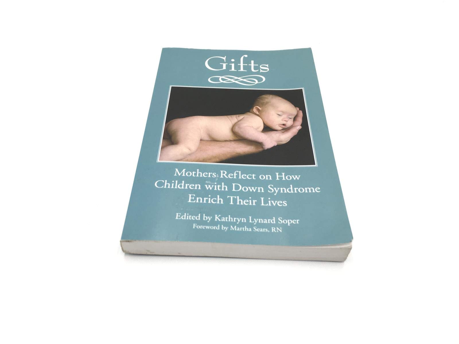 Babies With Down Syndrome: A New Parents' Guide