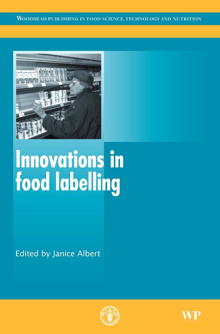Buy Innovations in Food Labelling (Woodhead Publishing Series in Food Science, Technology and Nutrition) — BookShops.in