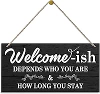 QTGTIR Rustic Wood Welcome Sign 'Welcome-ish Depends Who You Are How Long You Stay' - Funny Hanging Door Plaque Wall Decor
