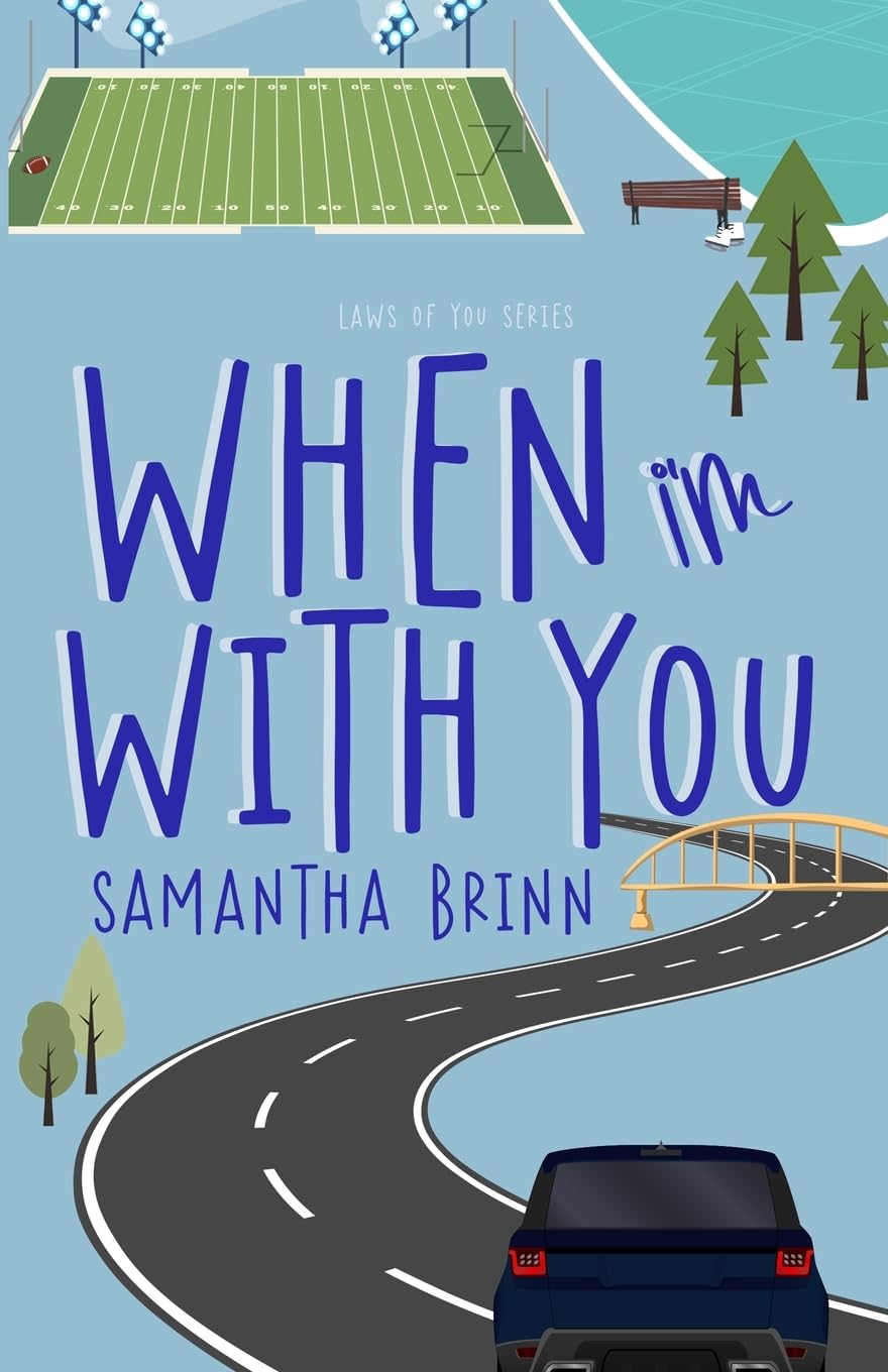 When I'm With You (Laws of You)