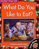 What Do You Like to Eat? 1583408282 Book Cover