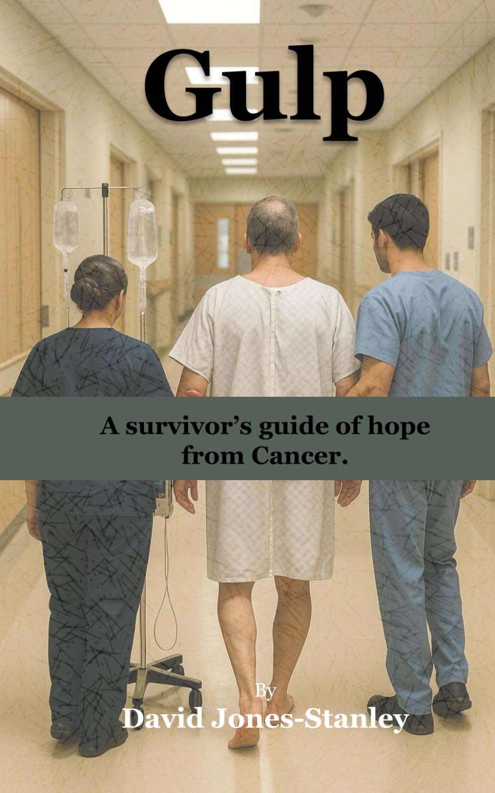Gulp - A survivor’s guide of hope from Cancer.