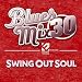 Blues Mix 30: Swing Out Soul / VARIOUS