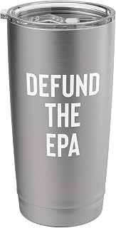 Defund the EPA Environmental Protection Agency Politics Stainless Steel Insulated Tumbler