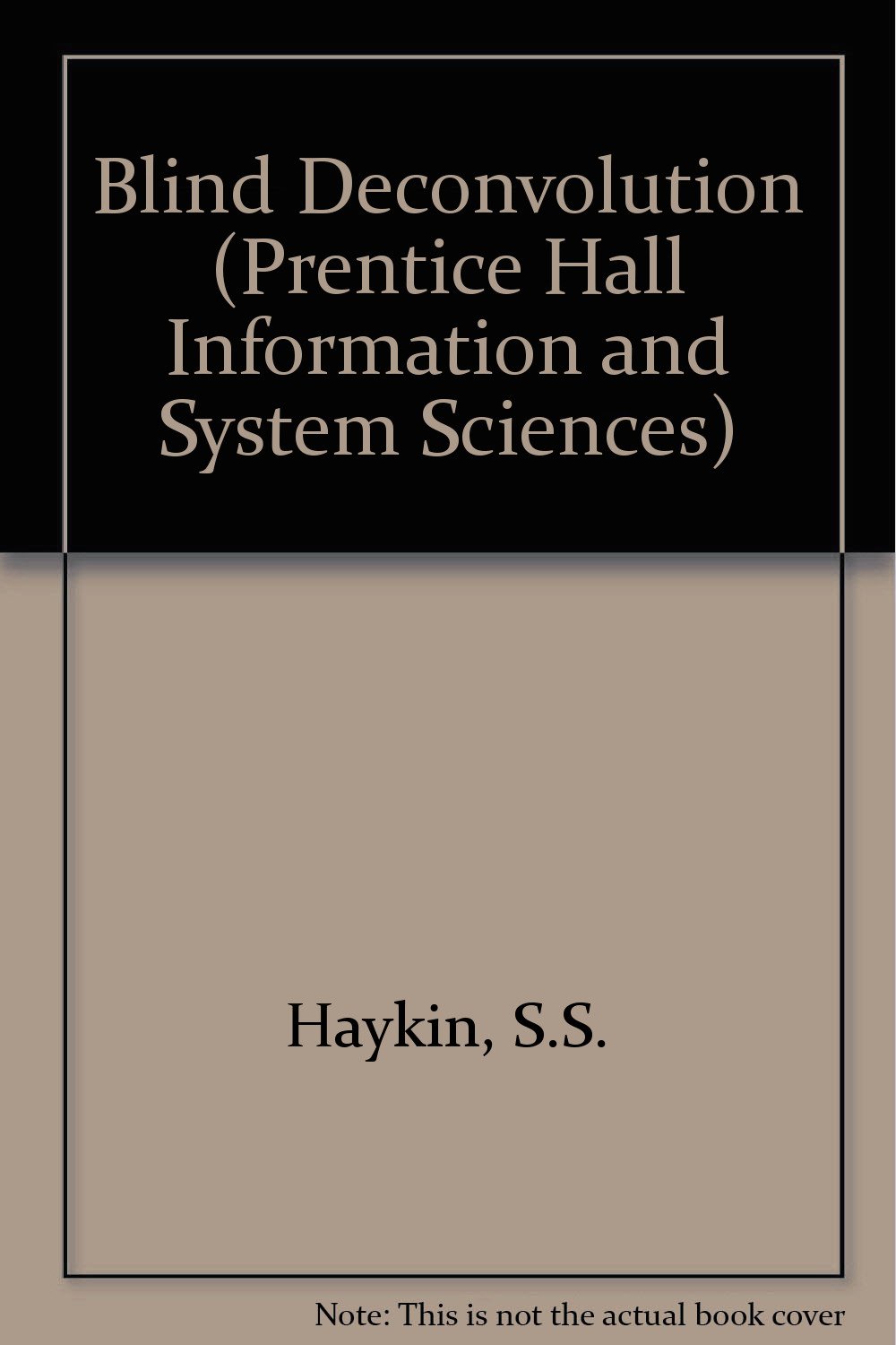 Buy Blind Deconvolution (Prentice Hall Information and System Sciences) — BookShops.in