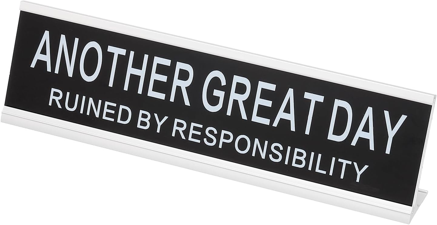 PATIKIL Funny Nameplate, 8"x2" Novelty Desk Sign Plaque Aluminum Desk Name Plate with Base for Office, Silver White (Another Great Day Ruined by Responsibility)