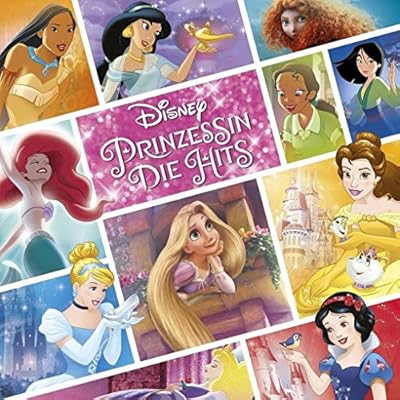 Disney Prinzessin - die Hits