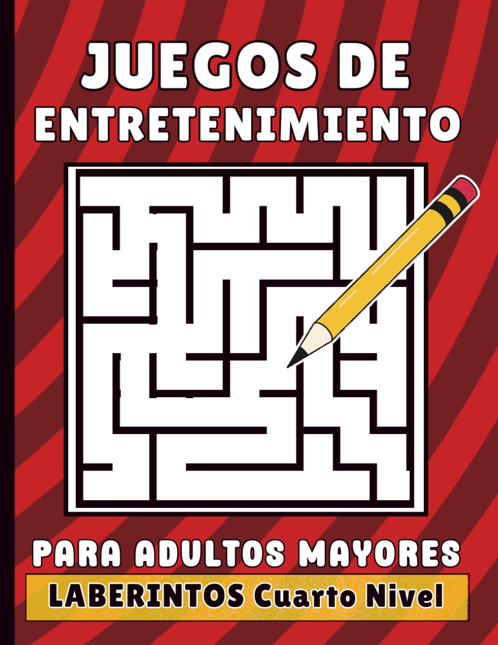 Juegos de Entretenimiento Para Adultos Mayores Laberintos Cuarto Nivel: Pasatiempos Para Abuelos o Abuelas - Ejercicios de Memoria Para Ancianos - Tamaño Grande