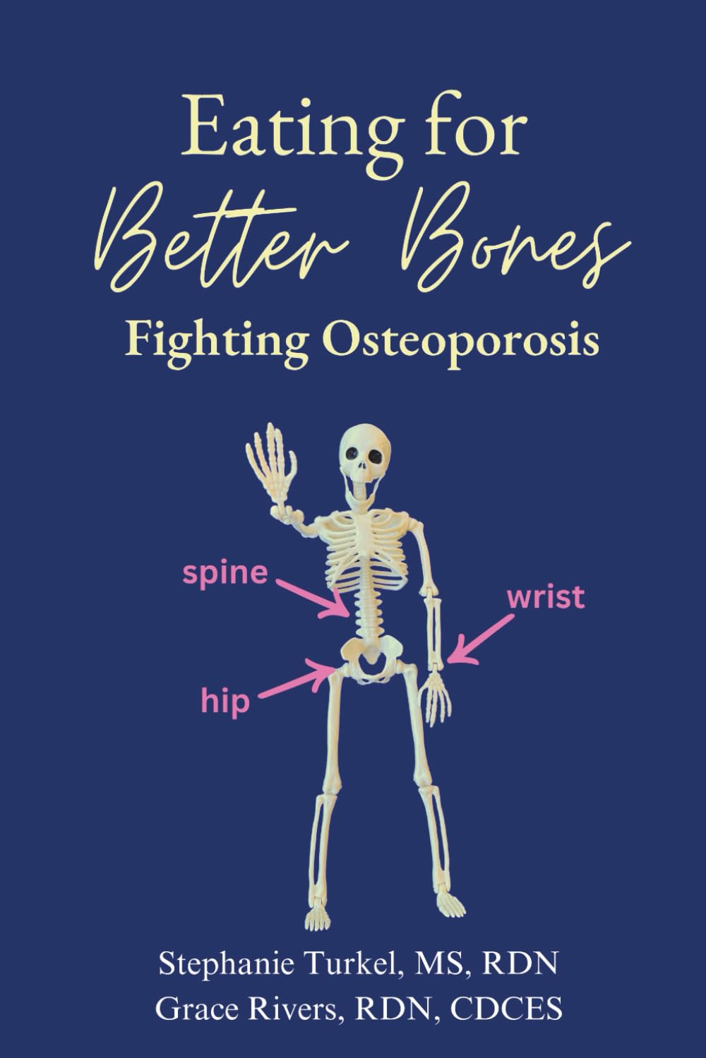 Eating for Better Bones: Fighting Osteoporosis      Paperback – September 30, 2025
