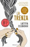La trenza (edición limitada · Verano) (Campaña Ahora por menos)