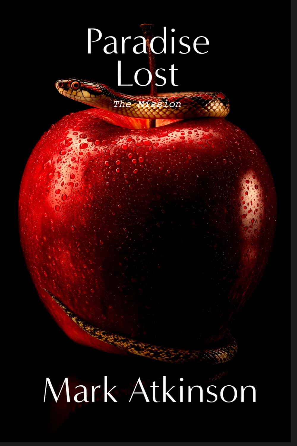 Paradise Lost: The Mission (The Dark Side)
