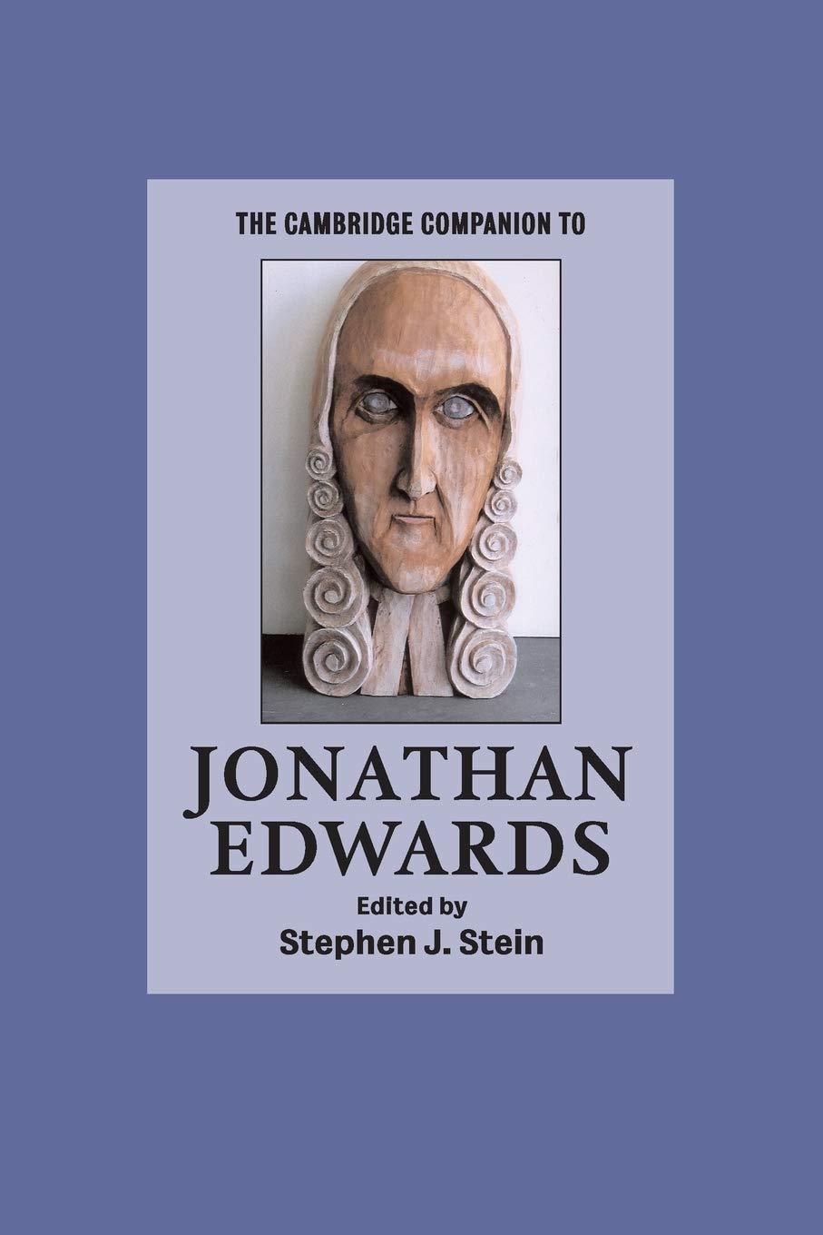The Cambridge Companion to Jonathan Edwards (Cambridge Companions to Religion)